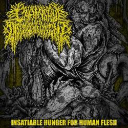 Insatiable Hunger For Human Flesh